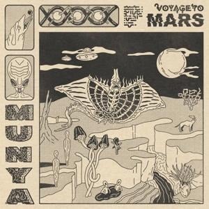 Voyage to Mars - Munya