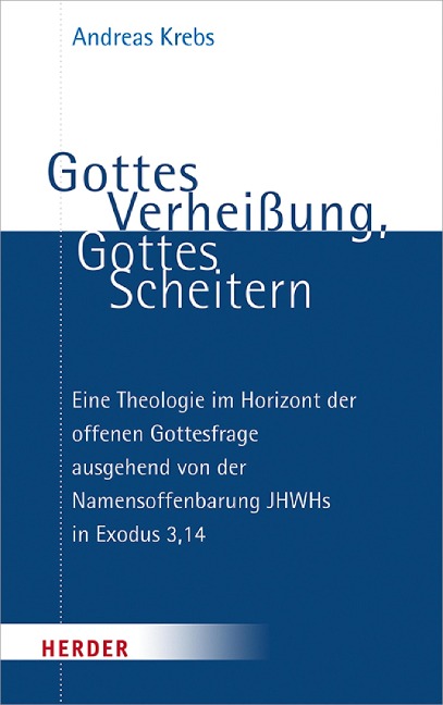 Gottes Verheißung, Gottes Scheitern - Andreas Krebs