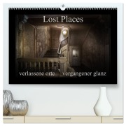 Cover-Bild zum Titel 'Lost Places - verlassene Orte vergangener Glanz (hochwertiger Premium Wandkalender 2026 DIN A2 quer), Kunstdruck in Hochglanz' von 'Oliver Jerneizig'