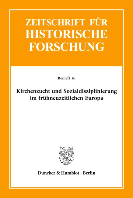 Kirchenzucht und Sozialdisziplinierung im frühneuzeitlichen Europa. - 