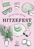 Cover-Bild zum Titel 'Hitzefest!' von 'Ilse König, Ulrike Zika'