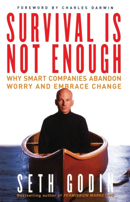 Survival Is Not Enough - Seth Godin, Charles Darwin