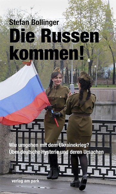 Die Russen kommen! - Stefan Bollinger