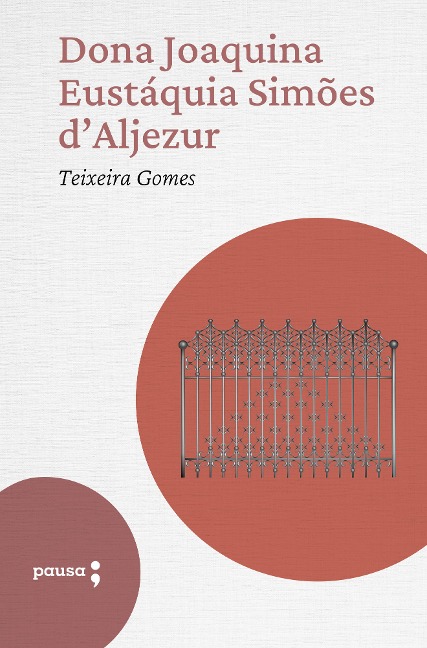 D. Joaquina Eustáquia Simões D'Aljezur - Teixeira Gomes