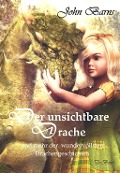 Cover-Bild zum Titel 'Der unsichtbare Drache und mehr der wundervollsten Drachengeschichten' von 'John Barns'