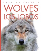 Cover-Bild zum Titel 'Wolves / Los Lobos' von 'Kate Riggs'