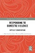 Cover-Bild zum Titel 'Responding to Domestic Violence' von 'Kate Seymour, Sarah Wendt, Kristin Natalier'