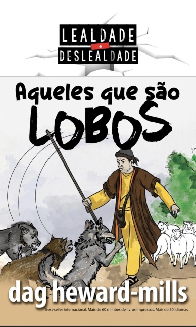 Aqueles que são lobos - Dag Heward-Mills