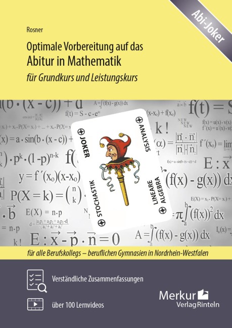 Optimale Vorbereitung auf das Abitur in Mathematik (NRW). Für Grundkurs und Leistungskurs - Stefan Rosner
