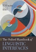 Cover-Bild zum Titel 'The Oxford Handbook of Linguistic Interfaces' von ''