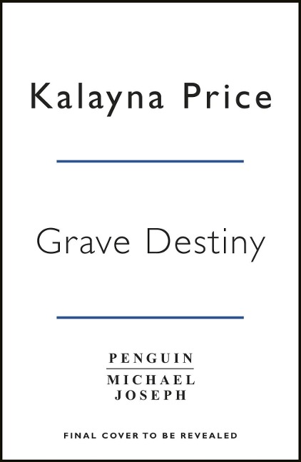 Grave Destiny - Kalayna Price