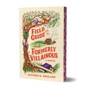 Cover-Bild zum Titel 'Field Guide for the Formerly Villainous (Deluxe Edition)' von 'Autumn K England'