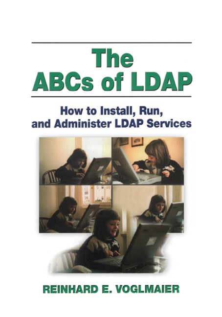 The ABCs of LDAP - Reinhard E. Voglmaier