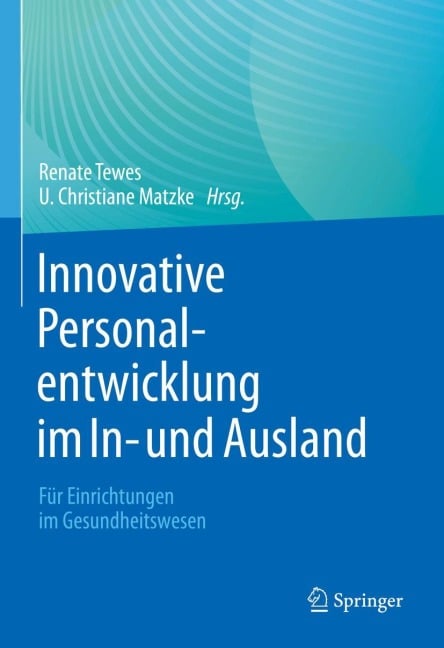 Innovative Personalentwicklung im In- und Ausland - 
