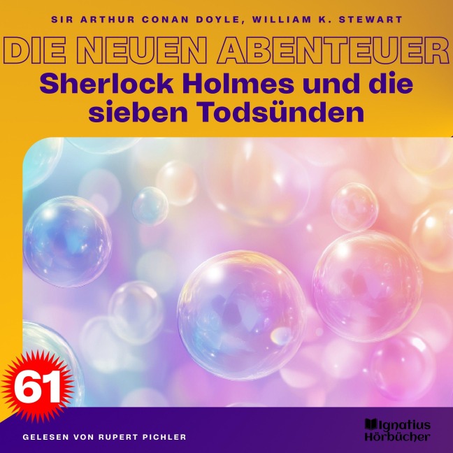 Sherlock Holmes und die sieben Todsünden (Die neuen Abenteuer, Folge 61) - Arthur Conan Doyle, William K. Stewart