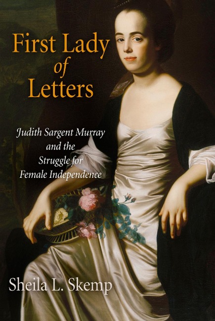 First Lady of Letters - Sheila L Skemp