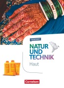 Cover-Bild zum Titel 'Natur und Technik - Naturwissenschaften 5.-10. Schuljahr - Haut' von 'Ulrike Austenfeld, Kristin Menke, Kathrin Sliwka, Erich Kretschmar, Cornelia Pätzelt'