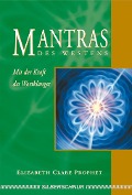 Cover-Bild zum Titel 'Mantras des Westens' von 'Elisabeth Clare Prophet'