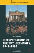 Cover-Bild zum Titel 'Interpretations of the Two Germanies, 1945-1990' von 'Mary Fulbrook'