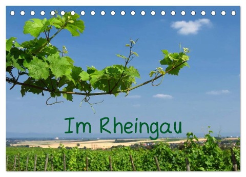 Im Rheingau (Tischkalender 2024 DIN A5 quer), CALVENDO Monatskalender - Brigitte Dürr