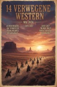 Cover-Bild zum Titel '14 Verwegene Western Mai 2026' von 'Alfred Bekker'