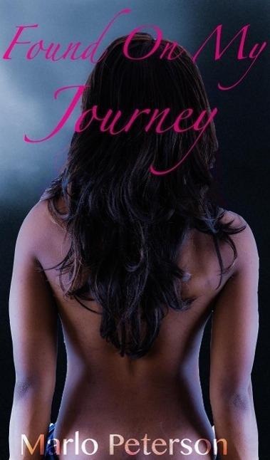 Found On My Journey - Marlo Peterson