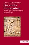 Cover-Bild zum Titel 'Das antike Christentum' von 'Christoph Markschies'