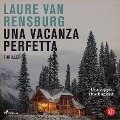 Una vacanza perfetta - Laure Van Rensburg