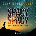 Cover-Bild zum Titel 'Spacy Spacy - Geheimnisvoller Besuch' von 'Dirk Walbrecker'