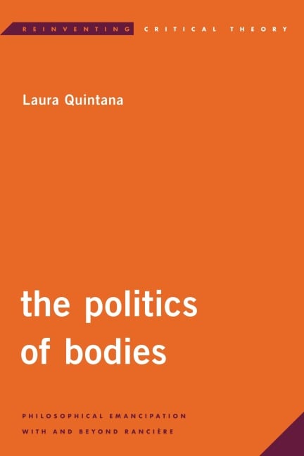 The Politics of Bodies - Laura Quintana