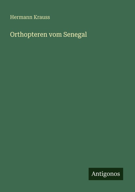 Orthopteren vom Senegal - Hermann Krauss