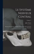 Cover-Bild zum Titel 'Le Système Nerveux Central' von 'Jules Soury'