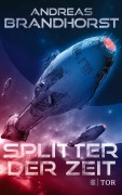 Cover-Bild zum Titel 'Splitter der Zeit' von 'Andreas Brandhorst'