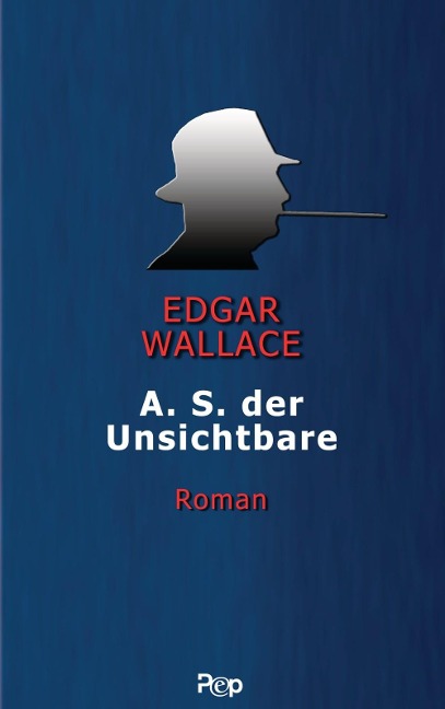 A.S. der Unsichtbare - Edgar Wallace