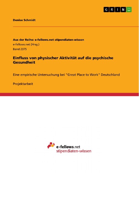 Einfluss von physischer Aktivität auf die psychische Gesundheit - Denise Schmidt
