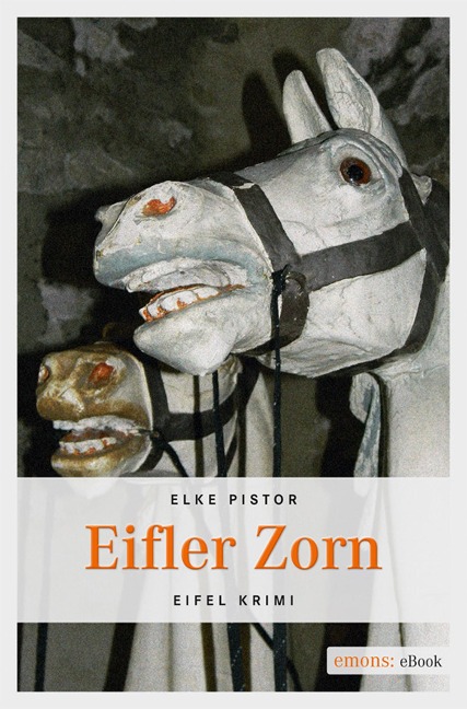 Eifler Zorn - Elke Pistor