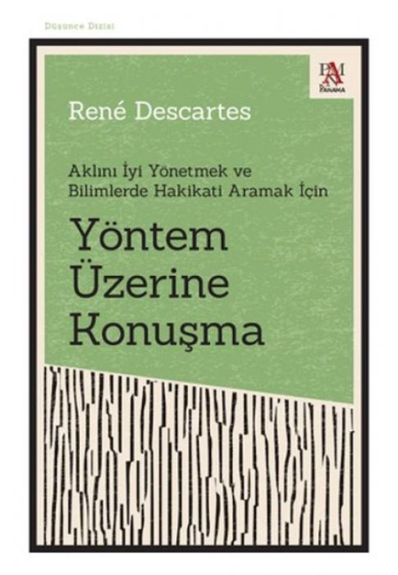 Yöntem Üzerine Konusma - Rene Descartes