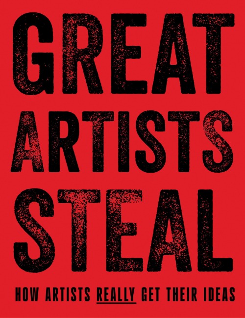 Great Artists Steal - Debra N. Mancoff