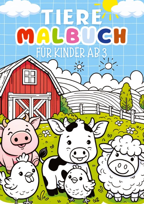 Tiere Malbuch für Kinder ab 3 Jahre ¿ Kinderbuch - Kindery Verlag