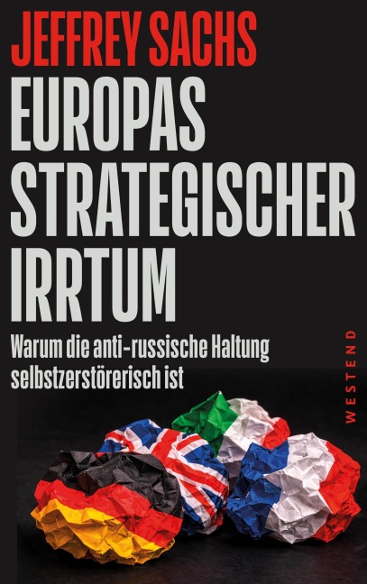 Europas strategischer Irrtum - Jeffrey Sachs