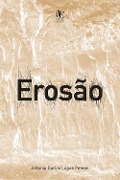 Cover-Bild zum Titel 'EROSÃO' von 'Antonio Carlos Lopes Petean'