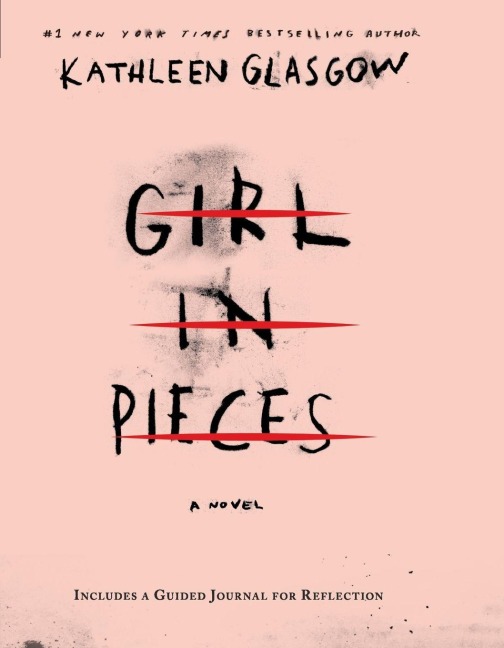 Girl in Pieces Deluxe Edition - Kathleen Glasgow
