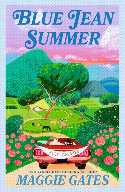 Blue Jean Summer - Maggie Gates