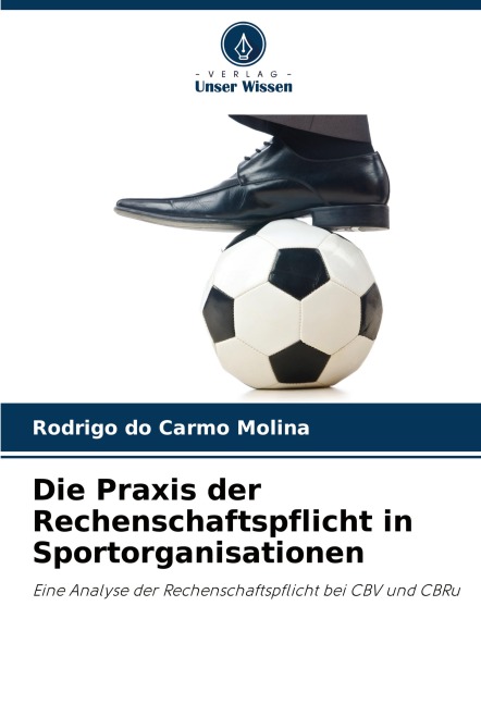 Die Praxis der Rechenschaftspflicht in Sportorganisationen - Rodrigo Do Carmo Molina