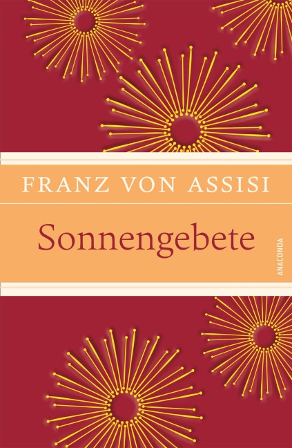 Sonnengebete - Franz von Assisi