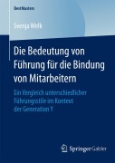 Cover-Bild zum Titel 'Die Bedeutung von Führung für die Bindung von Mitarbeitern' von 'Svenja Welk'
