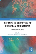 Cover-Bild zum Titel 'The Muslim Reception of European Orientalism' von ''