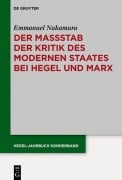 Cover-Bild zum Titel 'Der Maßstab der Kritik des modernen Staates bei Hegel und Marx' von 'Emmanuel Nakamura'