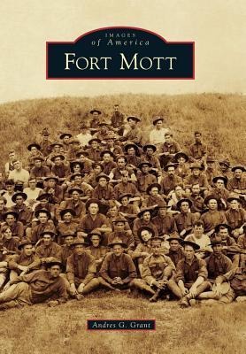 Fort Mott - Andres G Grant