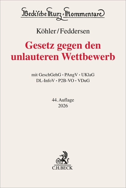 Gesetz gegen den unlauteren Wettbewerb. UWG - Helmut Köhler, Christian Alexander, Bernd Odörfer, Inge Scherer, Jörn Feddersen